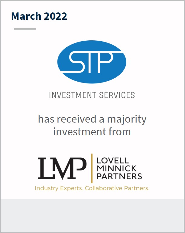 March 2022 STP Investment Services has received a majority investment from LMP