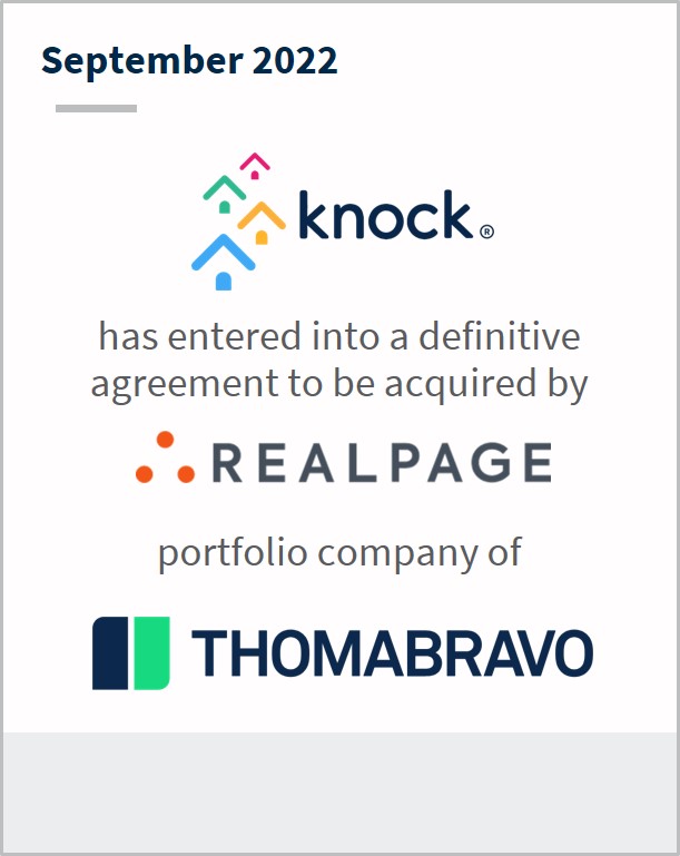 September 2022 Knock Has entered into a definitive agreement to be acquired by Realpage A portfolio company of Thomabravo