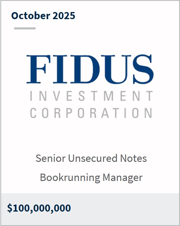 October 2025 Fidus Investment Corporation Senior Unsecured Notes Bookrunning Manager $100,000,000