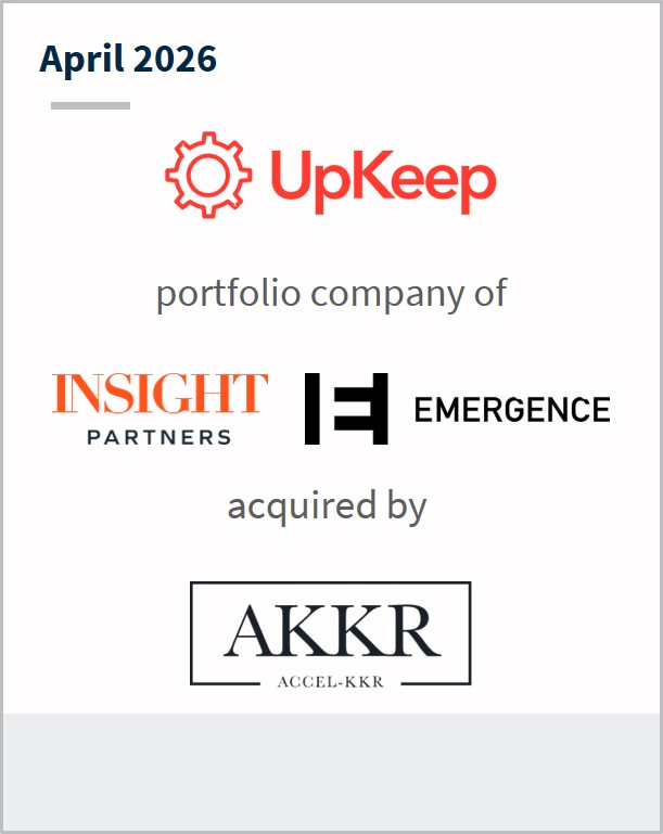 April 2026 UpKeep portfolio company of Insight Partners Emergence acquired by AKKR ACCEL - KKR