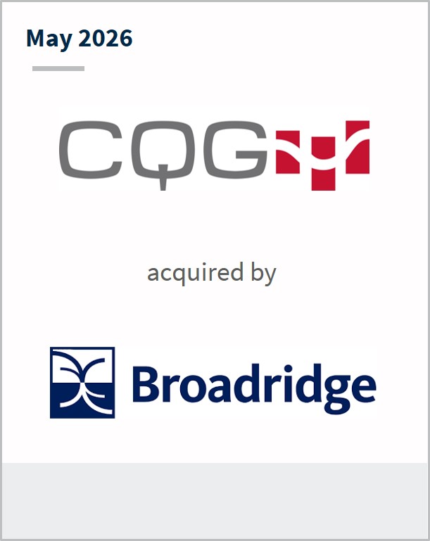May 2026 CQG acquired by Broadridge