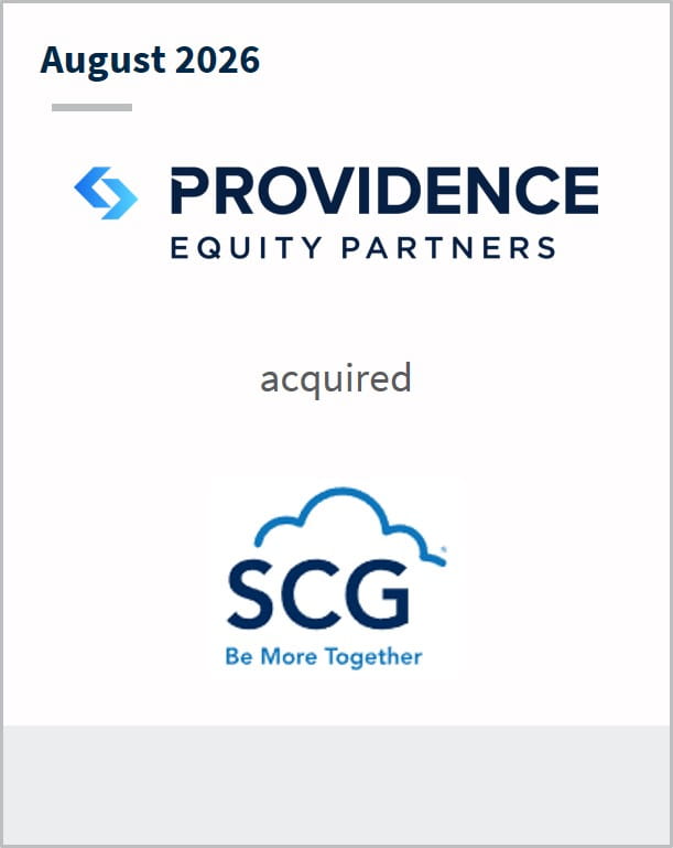 August 2026 Providence Equity Partners acquired SCG