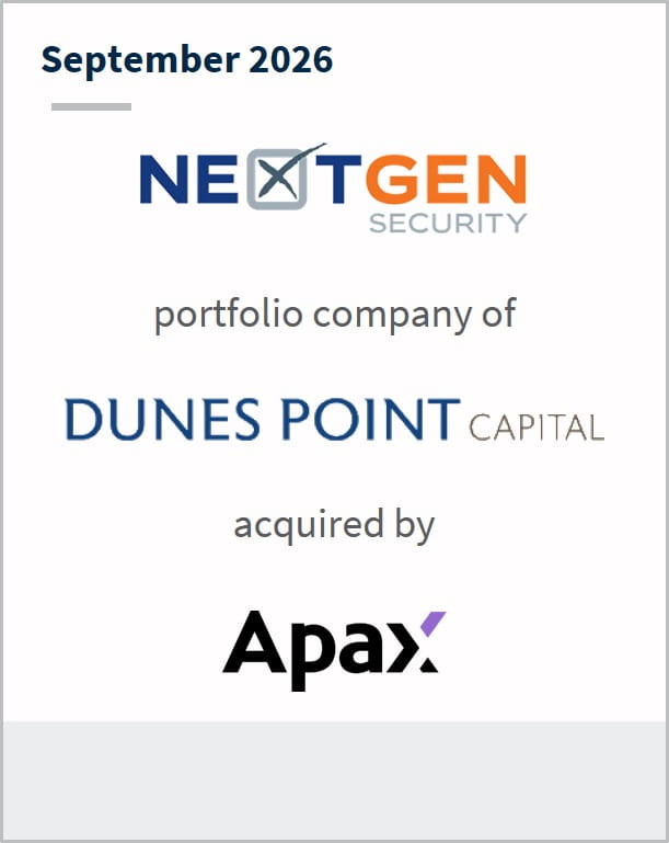September 2026 NEXT GEN Security portfolio company of Dunes Point Capital acquired by Apax